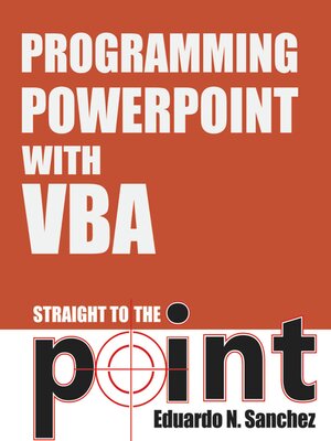 cover image of Programming PowerPoint With VBA Straight to the Point